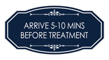 Signs ByLITA Victorian Arrive 5-10 Mins Before Treatment Wall or Door Sign
