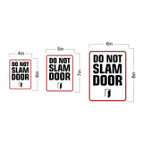 Portrait Round Plus Do Not Slam Door Wall or Door Sign | Warning Signage