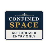 Classic Framed Plus Confined Space — Authorized Entry Only — Wall or Door Sign | Specialist Room - Sign
