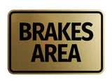 Signs ByLITA Classic Framed Brakes Area Wall or Door Sign