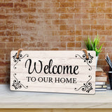 Welcome To Our Home 5x10 Hanging Wall or Door Sign