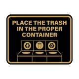 Signs ByLITA Classic Framed Place The Trash In The Proper Container Wall or Door Sign