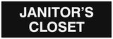 Signs ByLITA Basic Janitor's Closet Sign - Laser-Engraved Lettering | Durable ABS Plastic | Vibrant Colors | Powerful Foam Tape