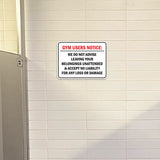 Classic Framed Plus Gym Users Notice: We Do Not Advise Leaving Your Belongings Unattended & Accept No Liability For Any Loss or Damage Wall or Door Sign | Disclaimer Waiver Notice