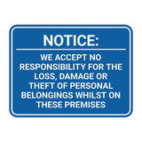 Signs ByLITA Classic Framed Notice: We Accept No Responsibility For The Loss, Damage or Theft of Personal Belongings Whilst On These Premises Door or Wall Sign Easy Installation | Warning Health & Safety | Office & Venues