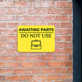 Classic Framed Plus Awaiting Parts - Do Not Use Door or Wall Sign | Safety and Maintenance