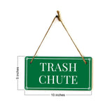 Trash Chute 5x10 Hanging Plus Wall or Door Sign | Home & Office Decor