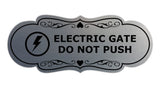 Signs ByLITA Designer Electric Gate Do Not Push Wall or Door Sign