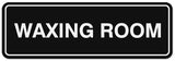 Signs ByLITA Standard Waxing Room Sign - Easy Installation | Durable Wall or Door