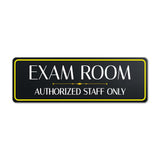 Standard Plus Exam Room – Authorized Staff Only Wall or Door Sign | Exam Room Notices