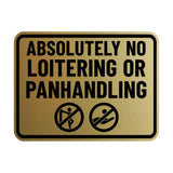 Signs ByLITA Classic Framed Absolutely No Loitering or Panhandling Wall or Door Sign