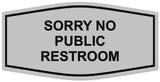 Signs ByLITA Fancy Sorry No Public Restroom Sign | Legible Lettering | Easy No-Tool Installation | Powerful Foam Tape