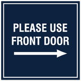 Signs ByLITA Square Please Use Front Door Right Sign - Easy Installation | Durable Material