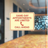 Classic Framed Plus Same-Day Appointments Are Limited – Call Ahead Door or Wall Sign | Medical Facility Reception Patient Reminders