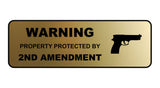 Standard Warning Property Protected By 2nd Amendment Wall or Door Sign