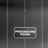 Procedure Room 5x10 Hanging Plus Wall or Door Sign | Office Decor
