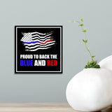Square Plus Proud to Back the Blue and Red Wall or Door Sign | USA Flag | Police First Responders Appreciation Signage