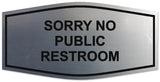 Signs ByLITA Fancy Sorry No Public Restroom Sign | Legible Lettering | Easy No-Tool Installation | Powerful Foam Tape