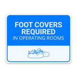 Classic Framed Plus Foot Covers Required in Operating Rooms Door or Wall Sign | Hygiene and Safety Signage