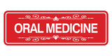 Signs ByLITA Standard Oral Medicine Wall or Door Sign
