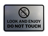 Signs ByLITA Classic Framed Look and Enjoy Do Not Touch Wall or Door Sign