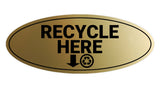 Signs ByLITA Oval Recycle here Sign - Laser-Engraved Lettering | Durable ABS Plastic | Vibrant Colors | Powerful Foam Tape