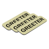 Greeter 1 x 3" Name Tag, (3 Pack)