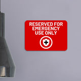 Classic Framed Plus Reserved for Emergency Use Only Door or Wall Sign | Safety and Maintenance