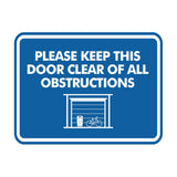 Classic Framed Please Keep This Door Clear of All Obstructions Wall or Door Sign