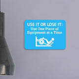 Classic Framed Plus Use it or Lose It: Use One Piece of Equipment at a Time Door or Wall Sign | Gym Etiquette