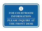 Signs ByLITA Classic Framed For Courtroom Information, Please Inquire at the Front Desk Door or Wall Sign Durable ABS Plastic | Laser Engraved | Easy Installation | Courtroom
