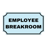 Notched Standard Employee Breakroom Wall or Door Sign | Facilities and Rooms Sign