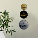 Signs ByLITA Circle Hygienist Wall or Door Sign