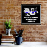 Square Plus Salute to Our Hometown Heroes Wall or Door Sign | USA Flag | Police First Responders Appreciation Signage