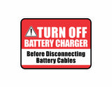 Classic Framed Plus Turn Off Battery Charger Before Disconnecting Battery Cables Door or Wall Sign | Business Protection Construction Site Warehouse & Shop Area