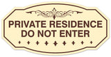 Signs ByLITA Victorian Private Residence Do Not Enter Wall or Door Sign - Laser-Engraved Lettering | Durable ABS Plastic | Vibrant Colors | Powerful Foam Tape