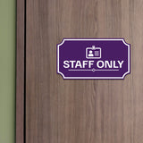 Notched Standard Staff Only Wall or Door Sign | Security & Access- Commercial Safety & Facility Signs