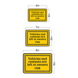 Classic Framed Plus Vehicles And Contents Are Left At Owners Risk Door or Wall Sign