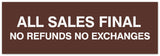 Signs ByLITA Basic All Sales Final No Refunds No Exchanges Sign - Laser-Engraved Lettering | Durable ABS Plastic | Vibrant Colors | Powerful Foam Tape