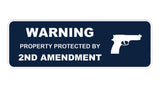 Standard Warning Property Protected By 2nd Amendment Wall or Door Sign
