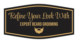 Signs ByLITA Fancy Refine Your Look with Expert Beard Grooming Easy Installation | Durable Construction | Barbers | Grooming and Styling | Hair Wall or Door Sign