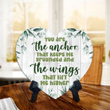 You Are The Anchor that Keeps Me Grounded and the Wings That Lift Me Higher Heart Table Sign with Acrylic Stand (6x5") | Cute Couples Signs