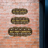 Designer Plus But first Cafecito Door or Wall Sign | Funny Spanish Signs For Stores & Businesses