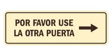 Signs ByLITA Standard Por Favor Use la Otra Puerta Right Arrow Sign | Spanish Workplace Business Direction Signs
