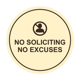 Circle No Soliciting No Excuses Wall or Door Sign