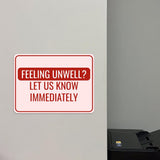 Classic Framed Plus Feeling Unwell? Let Us Know Immediately Door or Wall Sign | Medical Facility Greeting & Reception