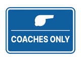 Signs ByLITA Classic Framed Coaches Only Wall or Door Sign