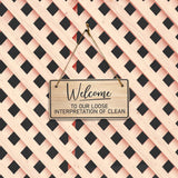 Welcome To Our Loose Interpretation Of Clean 5x10 Hanging Plus Wall or Door Sign | Religious Home Decor