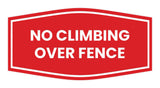 Signs ByLITA Fancy No Climbing Over Fence Sign - Safety Signs | Durable Material | Easy Installation Wall or Door Sign