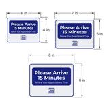 Classic Framed Plus Please Arrive 15 Minutes Before Your Appointment Time Door or Wall Sign | Medical Facility Greeting & Reception